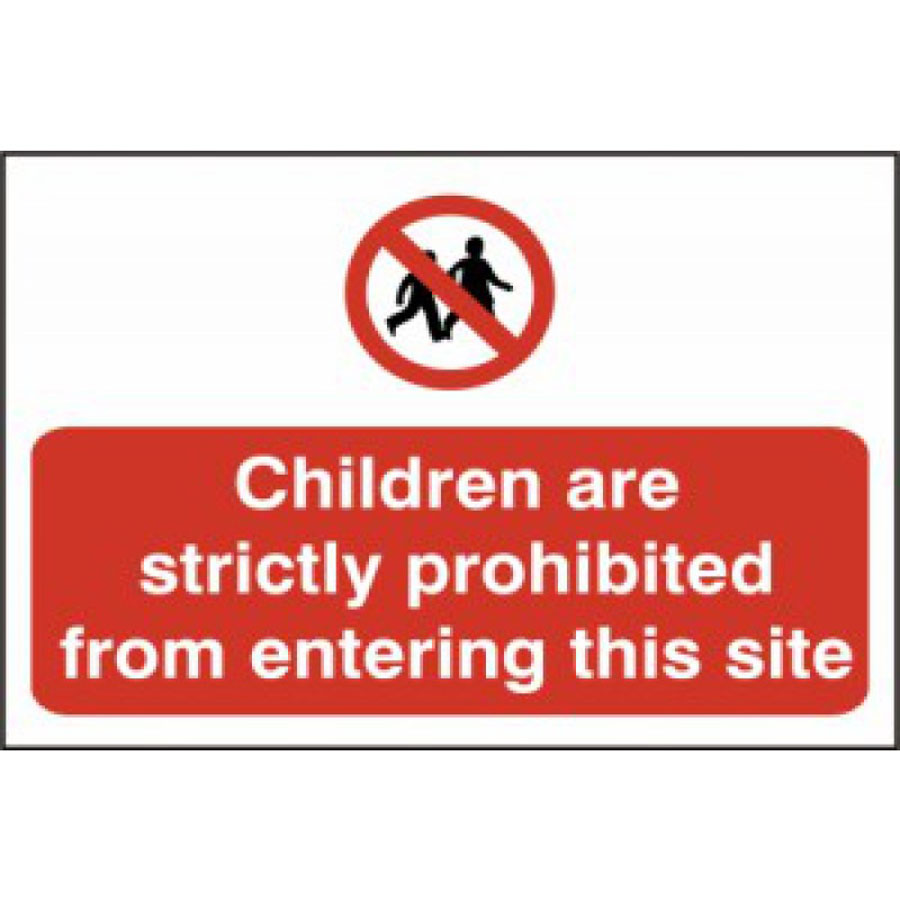 "Children Are Strictly Prohibited From Entering..." PVC Sign 600mm x 400mm
