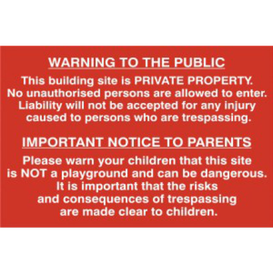Building Site Warning To Public And Parents PVC Sign 600mm x 400mm